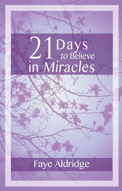 21 Days to Believe in Miracles