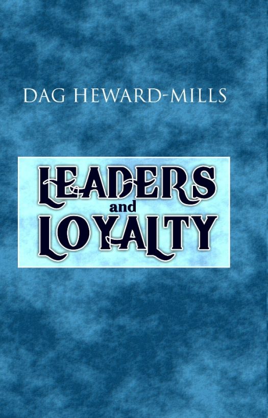 Leaders And Loyalty