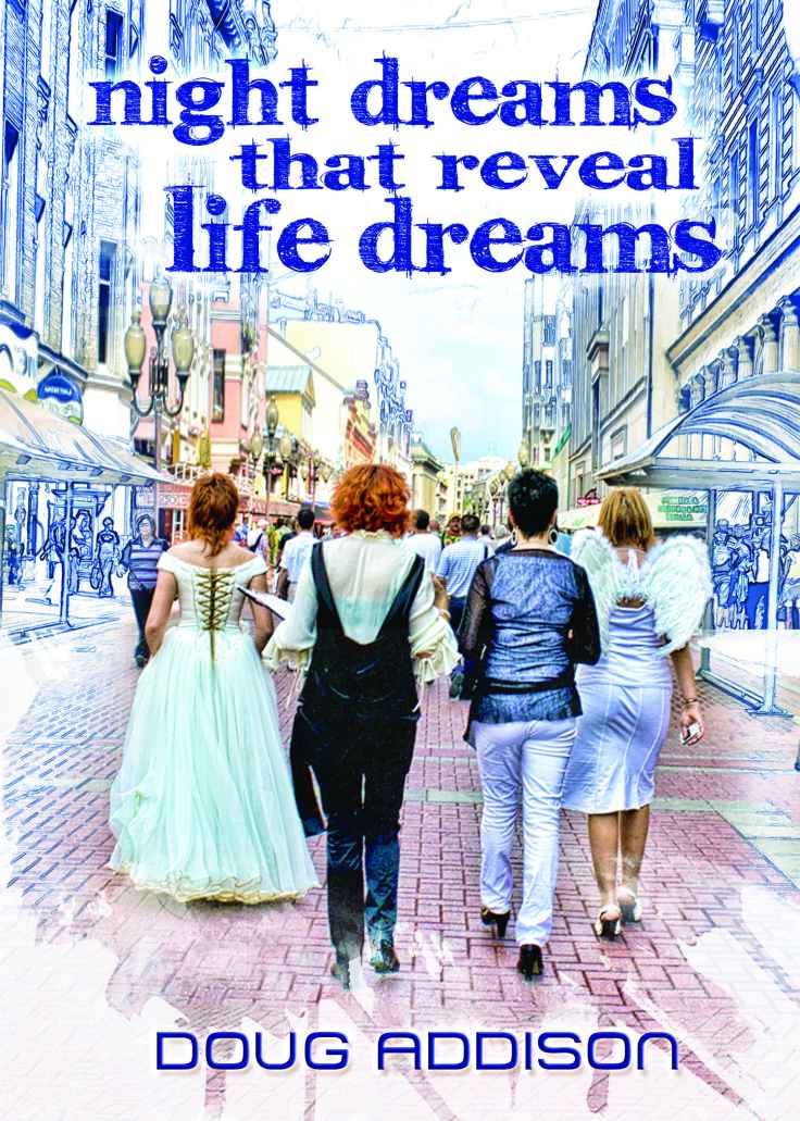 Night Dreams Reveal Your Life Dreams