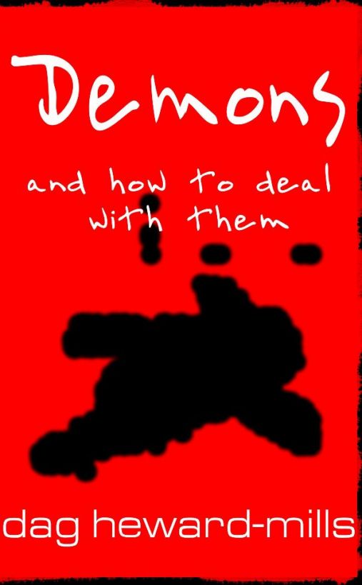 Demons and how to deal with them
