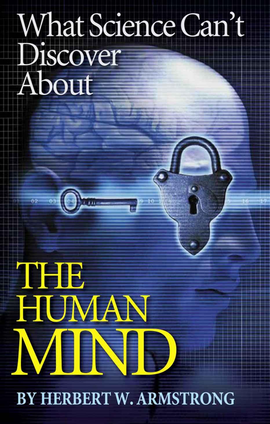 What Science Can't Discover About the Human Mind