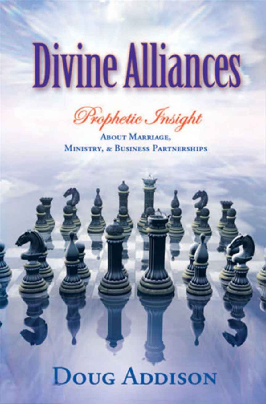 Divine Alliances: Prophetic Insight About Marriage, Ministry, and Business Partnerships