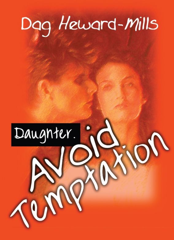 Daughter Avoid Temptation