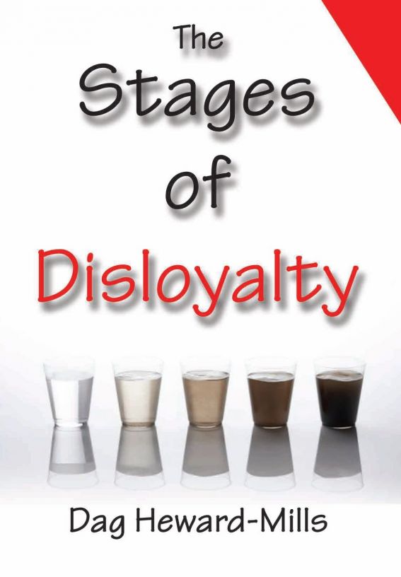 The Stages of Disloyalty