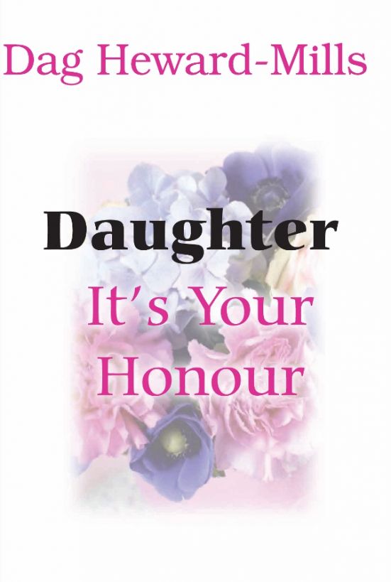 Daughter It's Your Honour