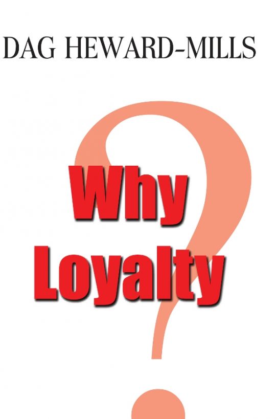 Why Loyalty