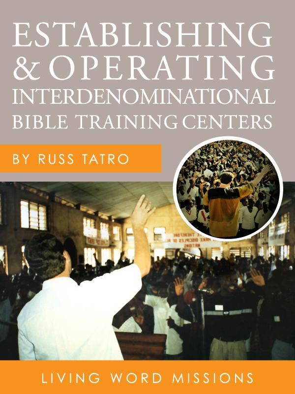 Establishing & Operating Interdenominational Bible Training Centers