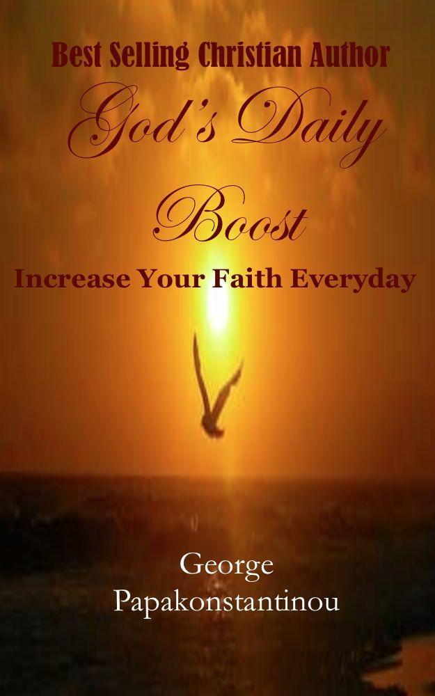 God's Daily Boost: Increasing Your Faith in God