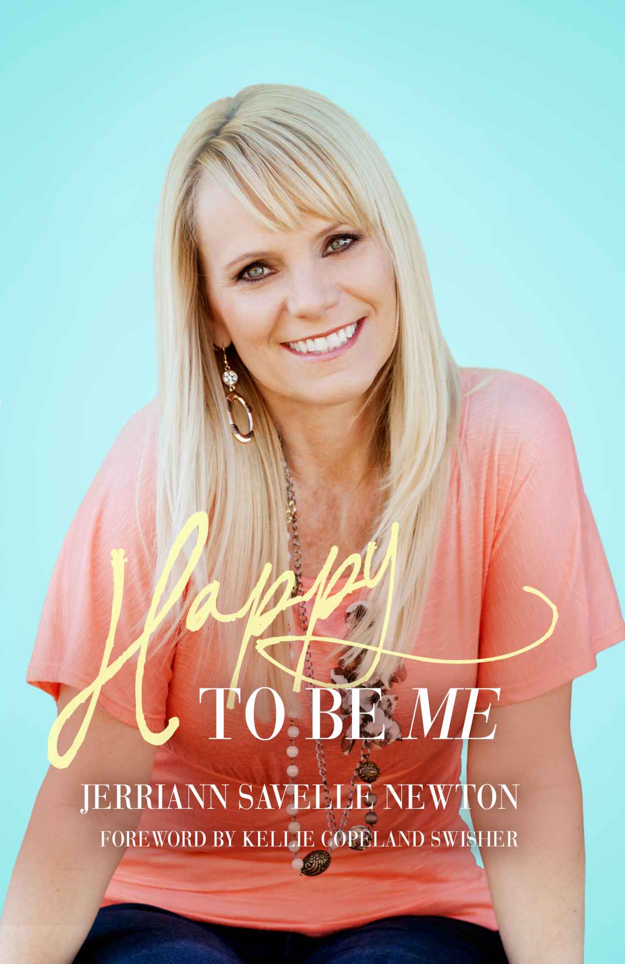 Happy To Be Me!: Learning to Love Who You Are