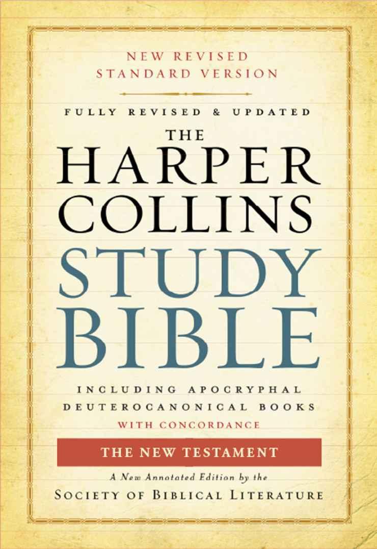 The HarperCollins Study Bible: Fully Revised & Updated