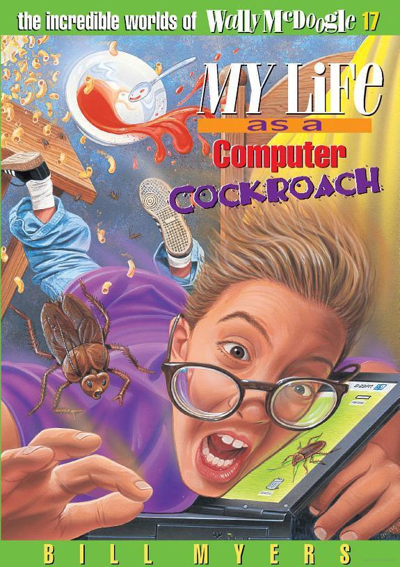 My Life as a Computer Cockroach