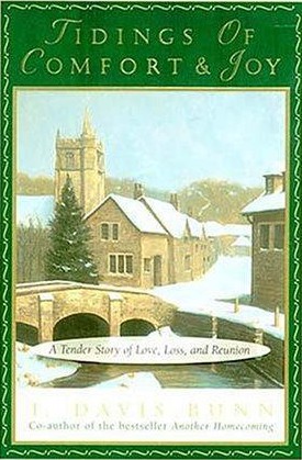 Tidings of Comfort & Joy: A Tender Story of Love, Loss, and Reunion