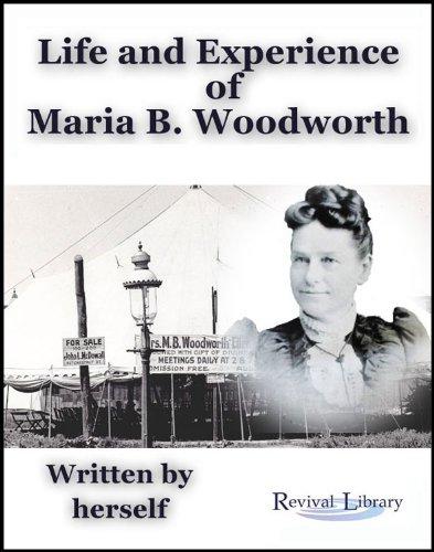 Life and Experience of Maria B. Woodworth