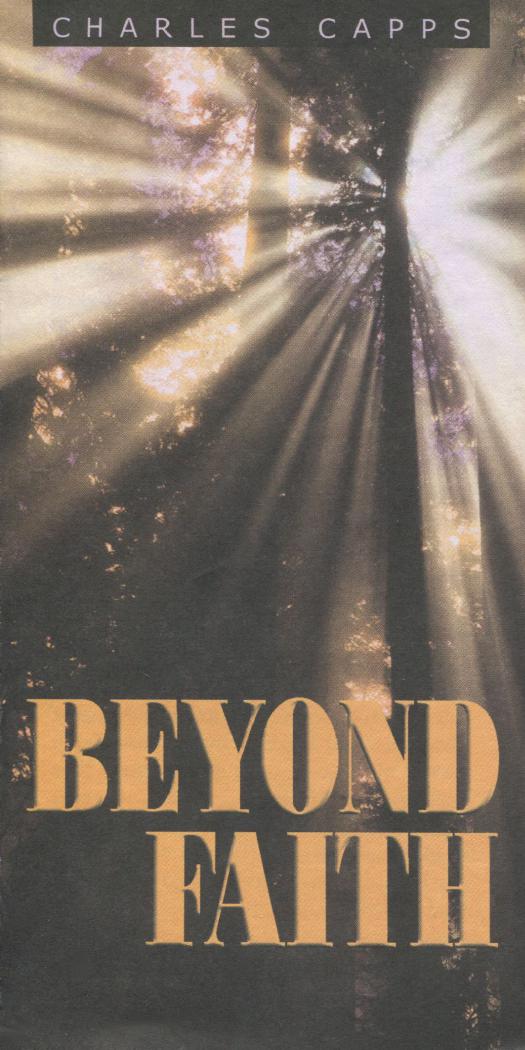 Beyond Faith