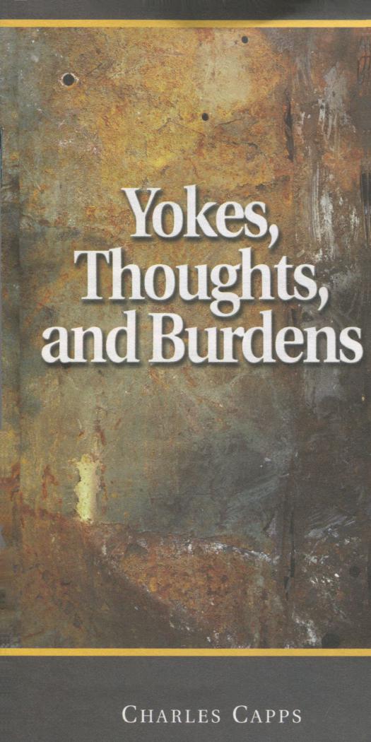 Yokes, Thoughts, and Burdens