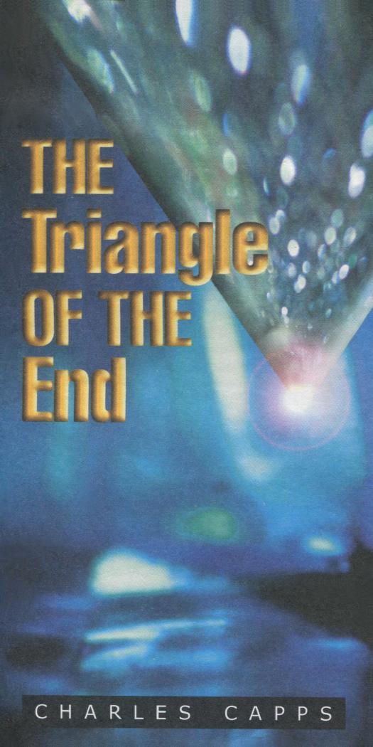 The Triangle of the End