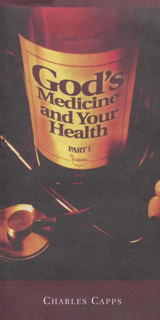 God’s Medicine and Your Health—Part 1
