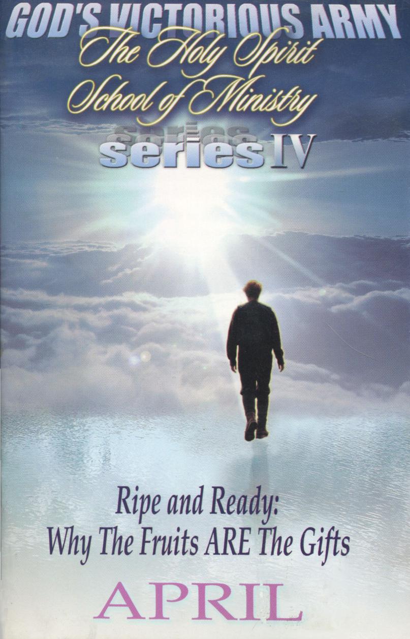 Ripe and Ready: Why the Fruits Are the Gifts