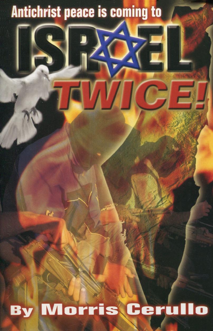 Antichrist Peace Is Coming to Israel Twice!