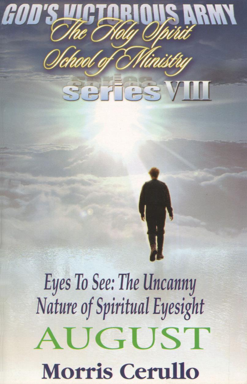Eyes to See: The Uncanny Nature of Spiritual Eyesight
