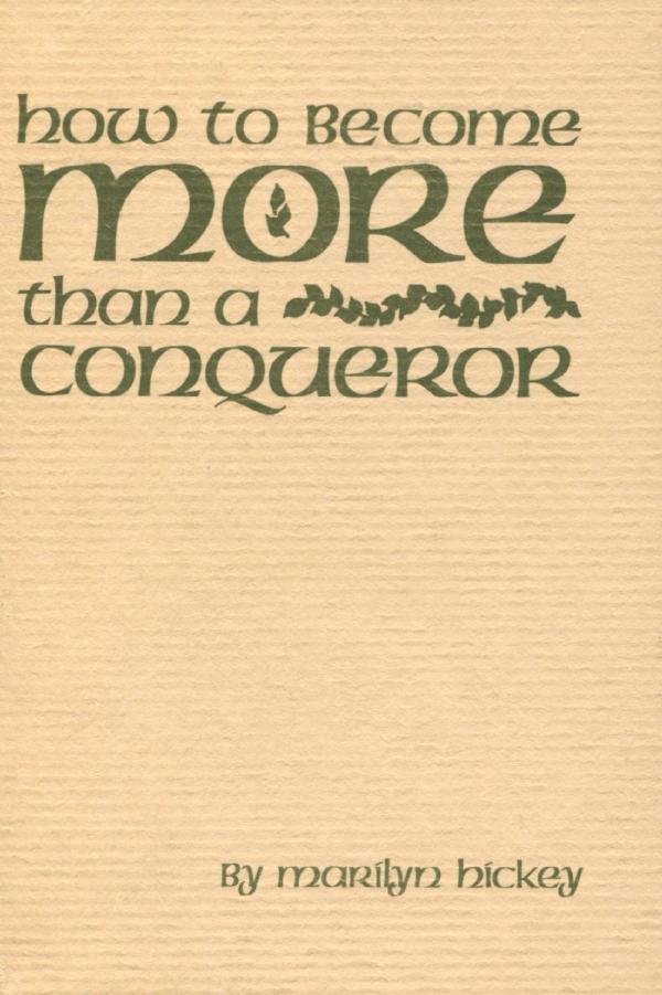 How to Become More Than a Conqueror