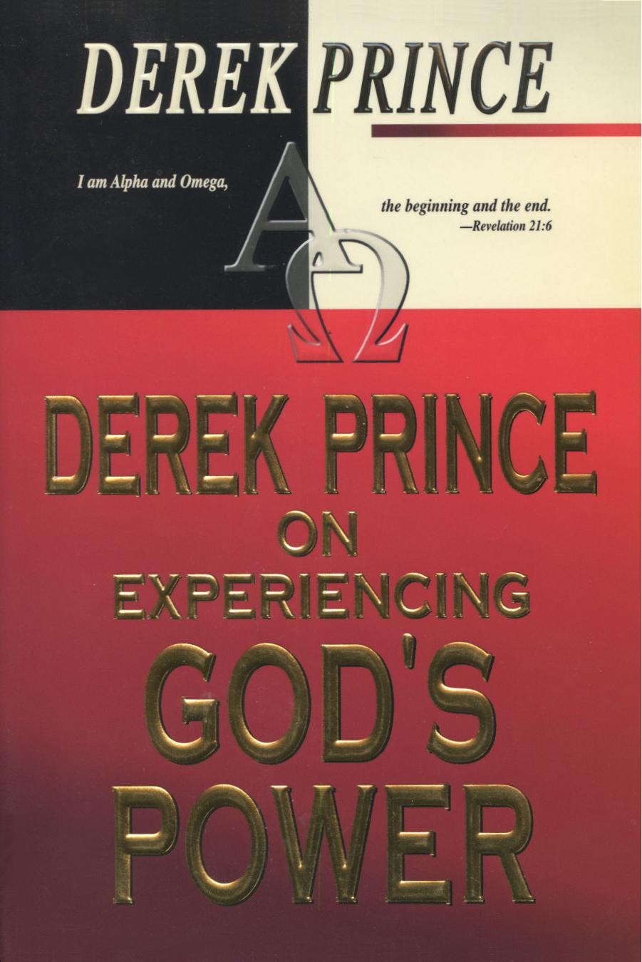 Derek Prince on Experiencing God's Power