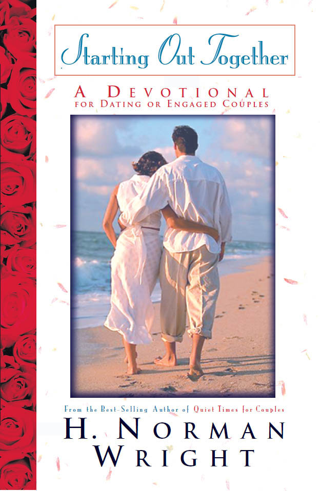 Starting Out Together: A Devotional for Dating or Engaged Couples