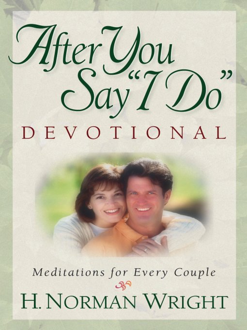 After You Say "I Do" Devotional: Meditations for Every Couple