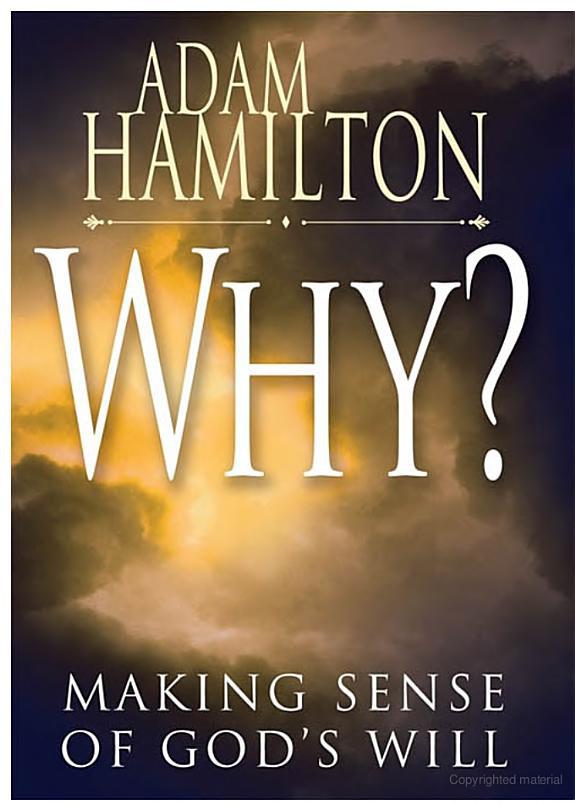 Why?: Making Sense of God's Will