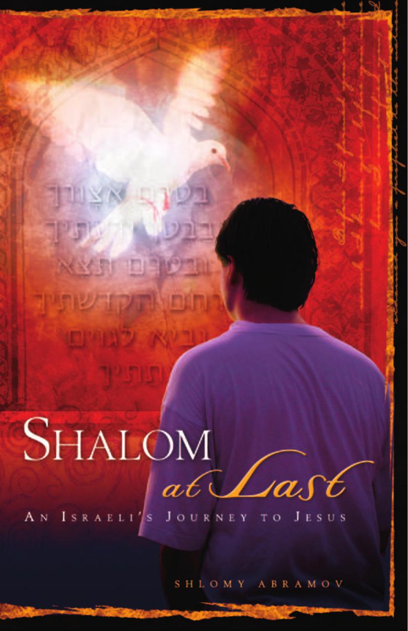 Shalom at Last: An Israeli's Journey to Jesus