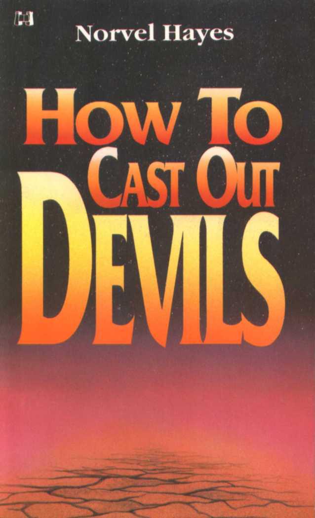 How to Cast Out Devils