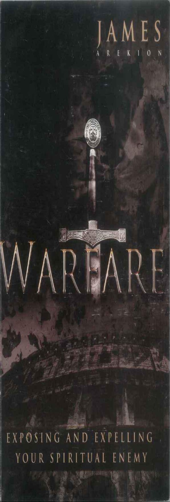 Warfare - Exposing and expelling your spiritual enemy