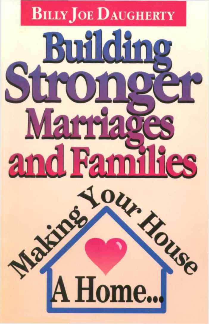 Building Stronger Marriages and Families