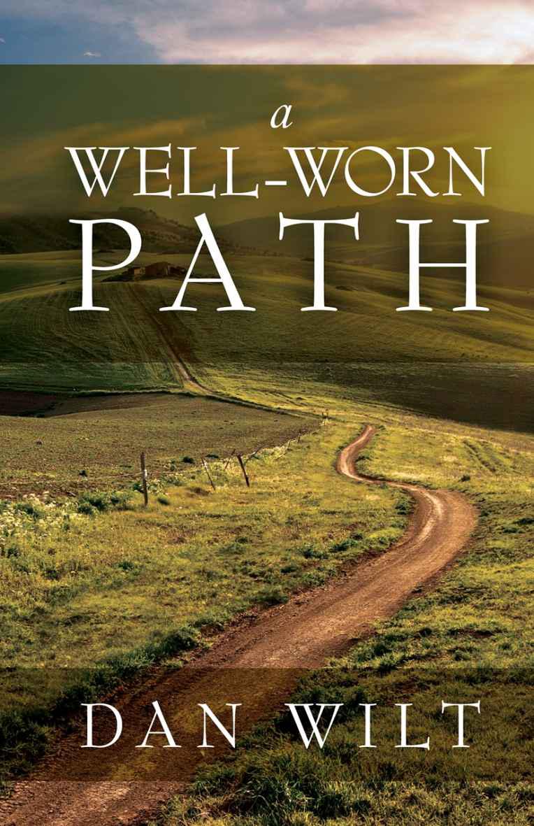 A Well-Worn Path: Thirty-One Daily Reflections for the Worshipping Heart