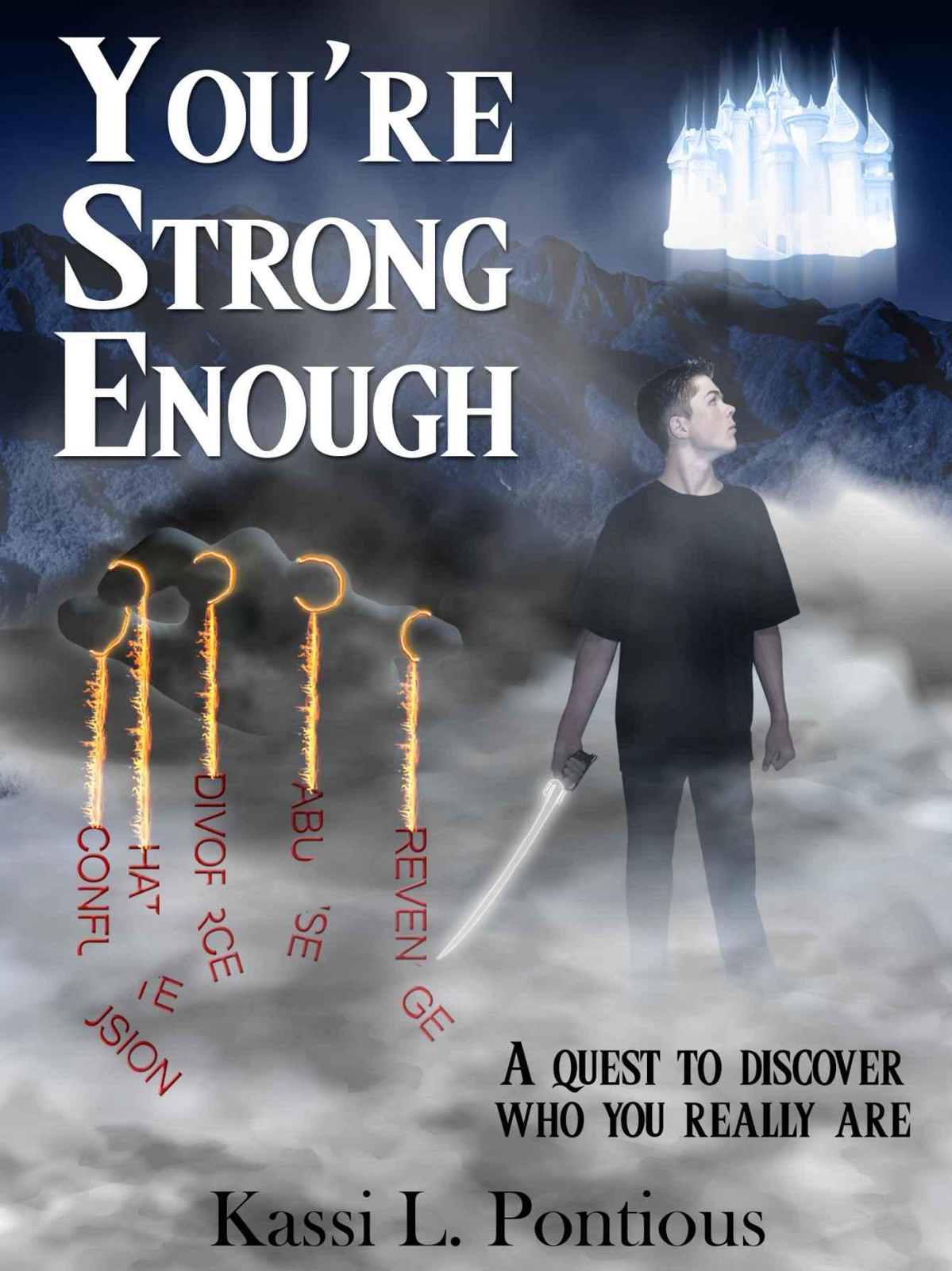 You're Strong Enough: A Quest to Discover Who Really Are