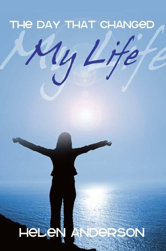 The Day That Changed My Life