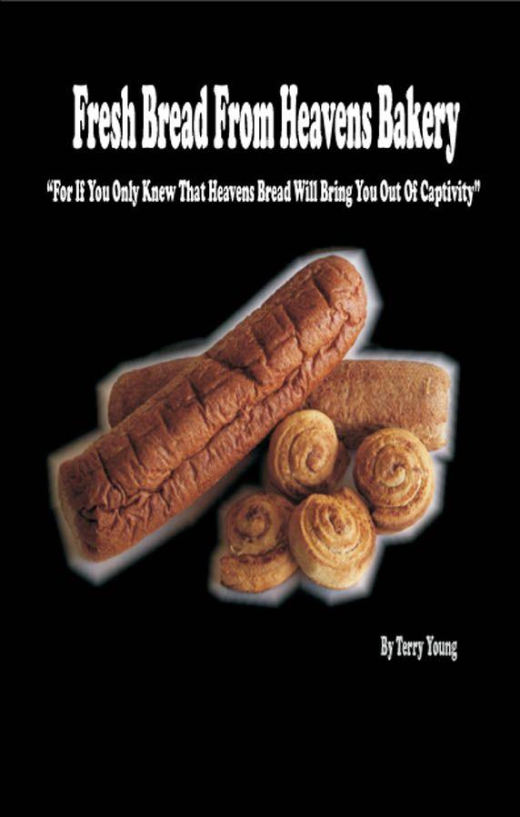 Fresh Bread From Heavens Bakery