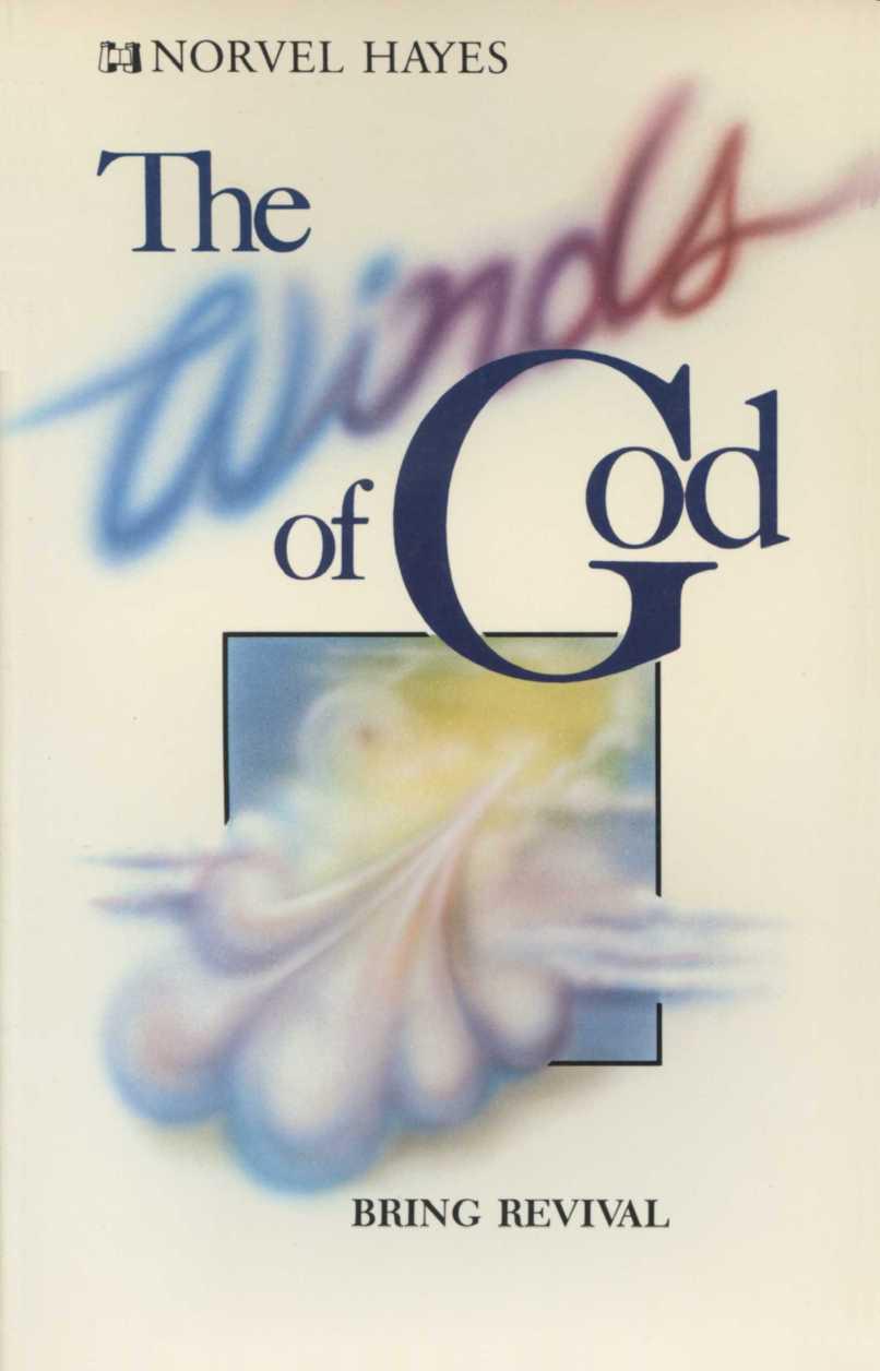 The Winds of God Bring Revival