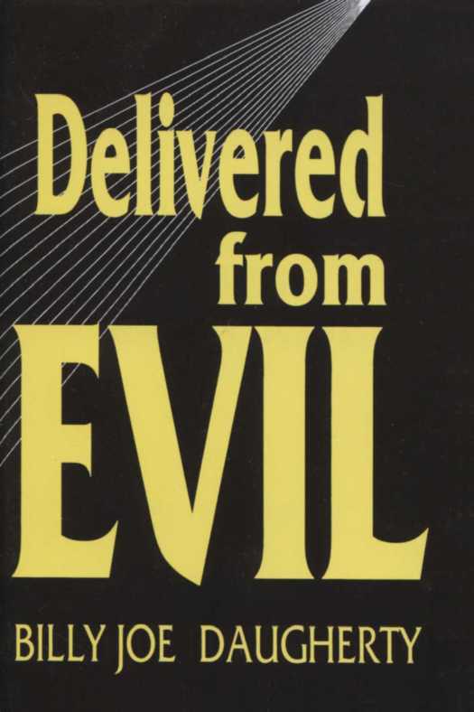 Delivered from Evil