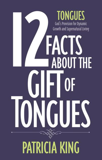 12 Facts About the Gift of Tongues