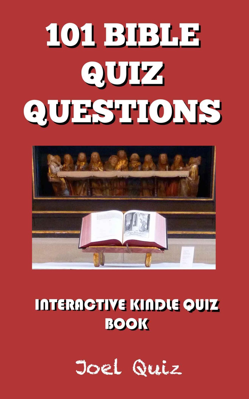 101 Bible Quiz Questions : Interactive Kindle Quiz Book