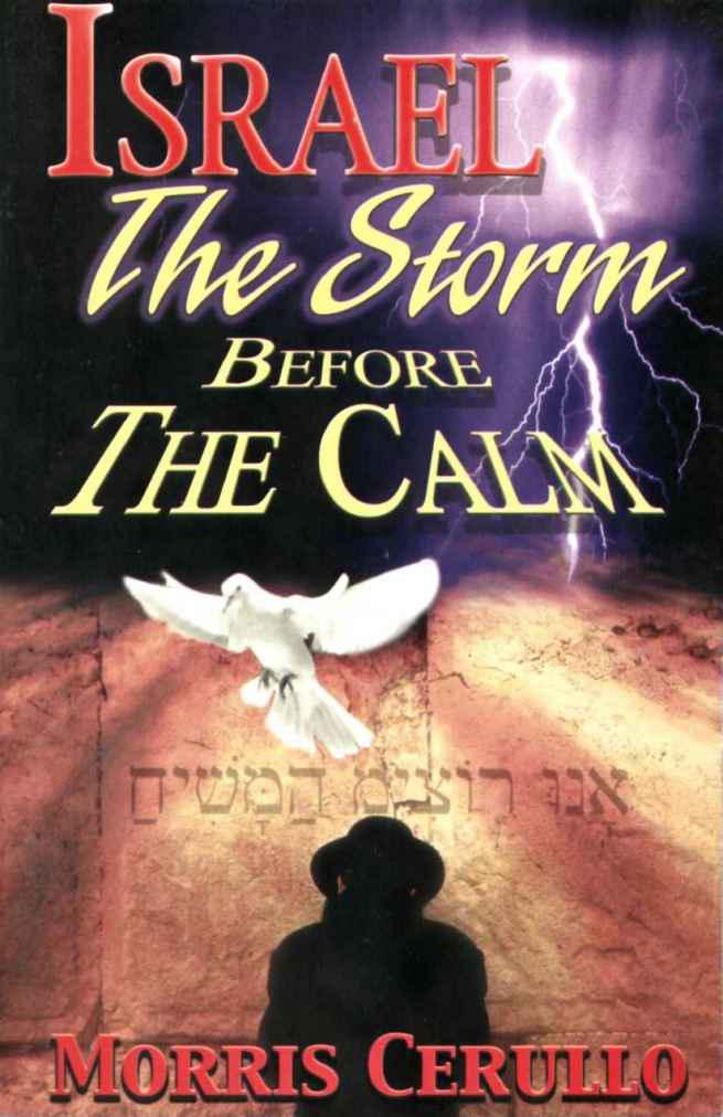 Israel the Storm Before the Calm
