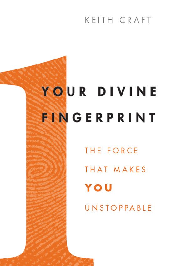 Your Divine Fingerprint: The Force That Makes You Unstoppable
