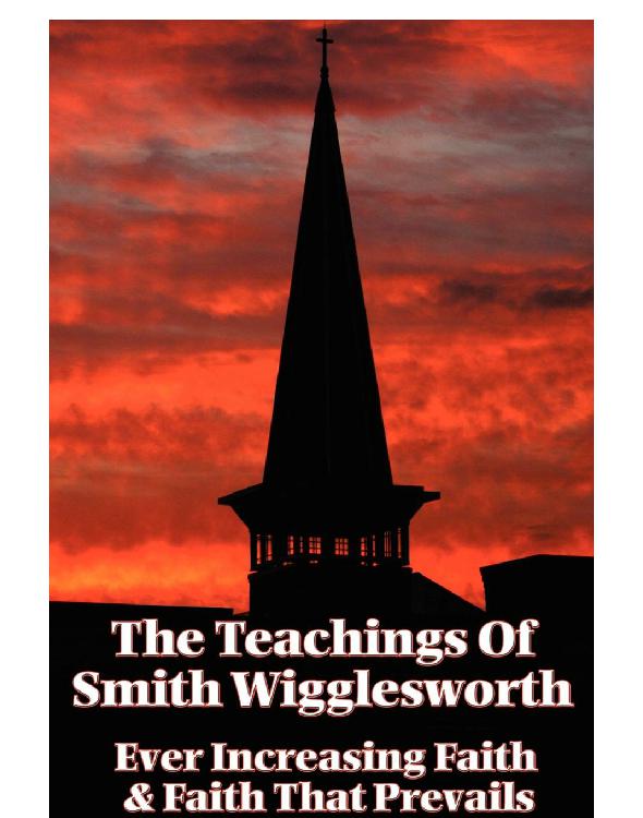 The Teachings of Smith Wigglesworth