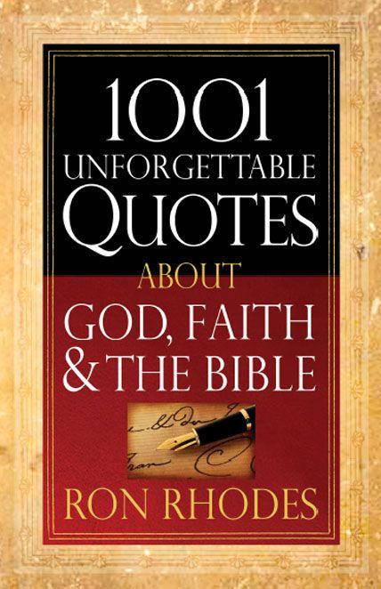 1001 Unforgettable Quotes About God, Faith, and the Bible