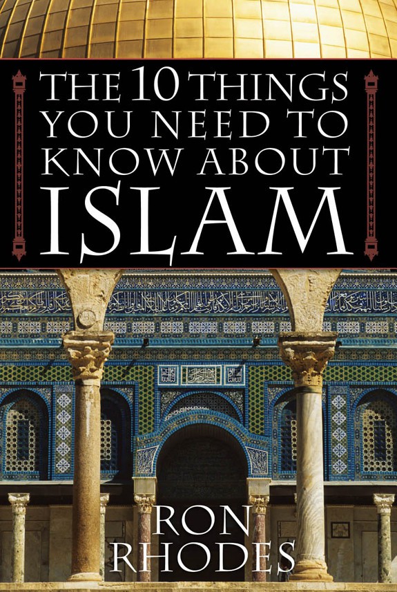 The 10 Things You Need to Know About Islam