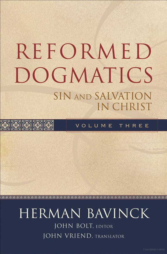 Reformed Dogmatics: Sin and Salvation in Christ