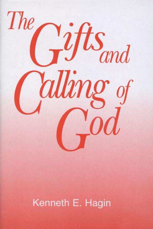 The Gifts and Calling of God