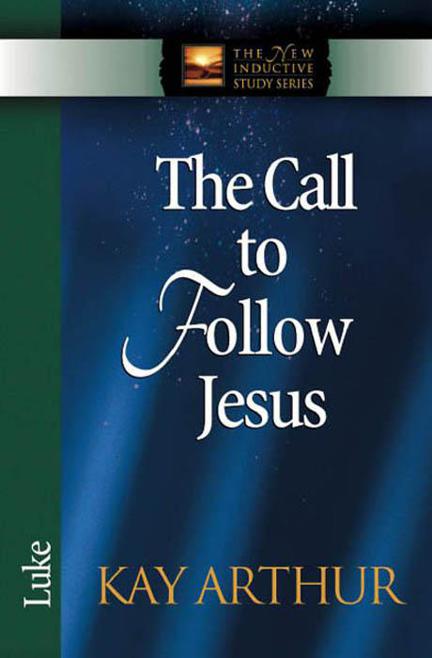The Call to Follow Jesus: Luke