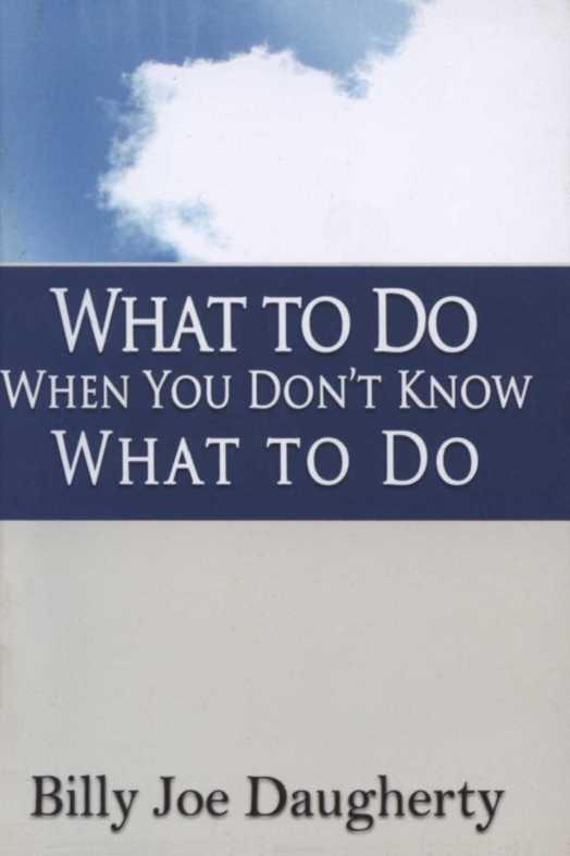 What to Do When You Don't Know What to Do...